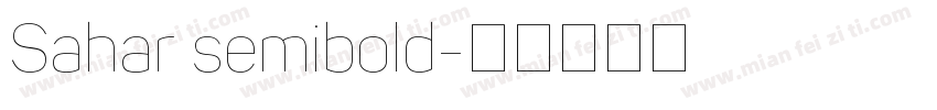 Sahar semibold字体转换